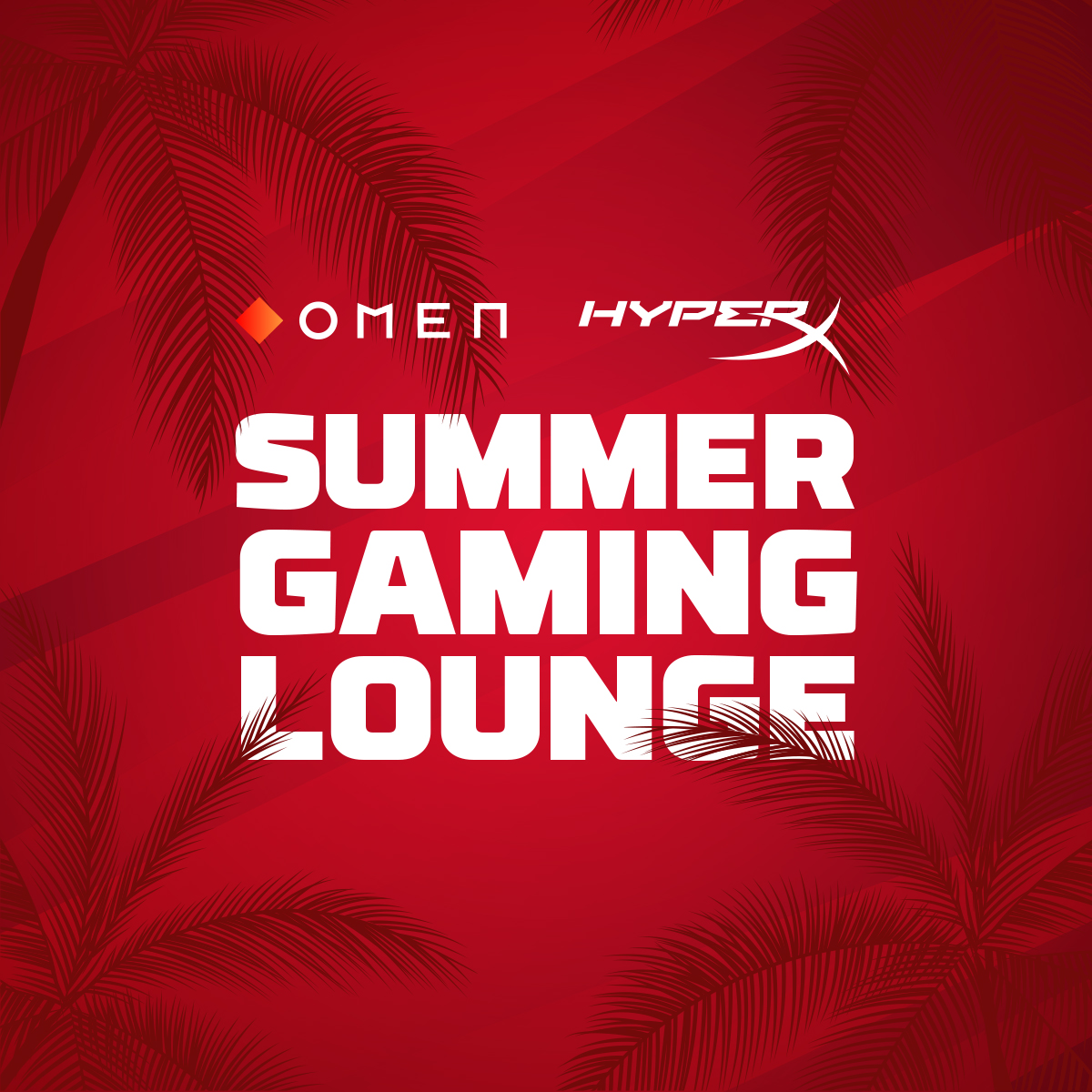 HyperX & HP Omen Summer Gaming Lounge